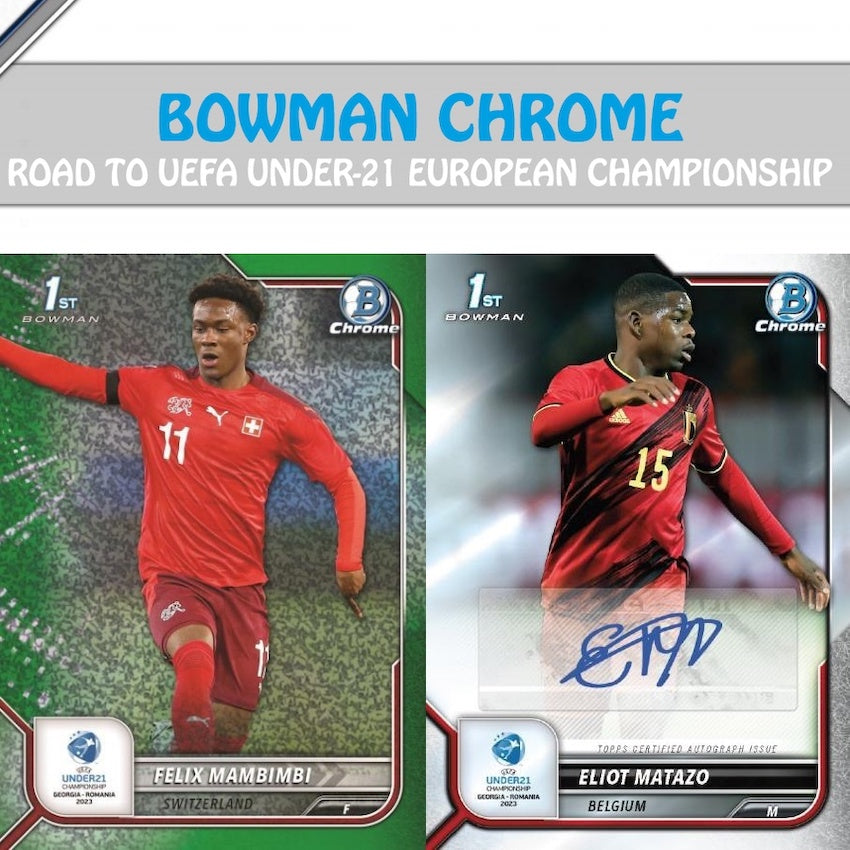2022 Bowman Chrome Road to UEFA Under-21 European Championship Soccer Hobby